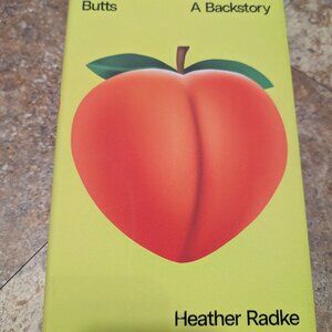 Butts Book By Heather Radke History of Fashion and Women's Bodies
